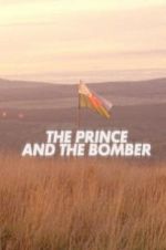Watch The Prince and the Bomber Xmovies8