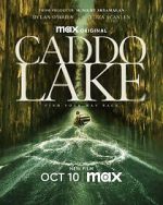 Watch Caddo Lake Xmovies8