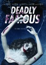 Watch Deadly Famous Xmovies8