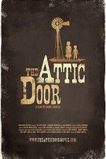 Watch The Attic Door Xmovies8