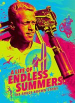 Watch A Life of Endless Summers: The Bruce Brown Story Xmovies8