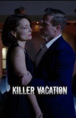 Watch Killer Vacation Xmovies8