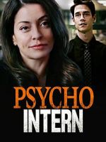 Watch Psycho Intern Xmovies8