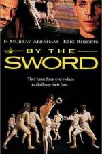 Watch By the Sword Xmovies8