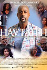 Watch Hav Faith Xmovies8