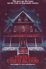 Watch The House That Cried Blood Xmovies8