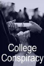 Watch College Conspiracy Xmovies8