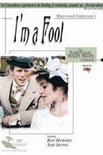 Watch I'm a Fool Xmovies8