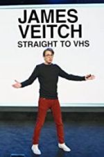 Watch James Veitch: Straight to VHS Xmovies8