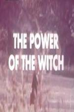 Watch The Power Of The Witch Xmovies8