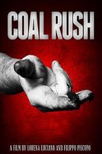 Watch Coal Rush Xmovies8