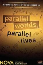 Watch Parallel Worlds, Parallel Lives Xmovies8