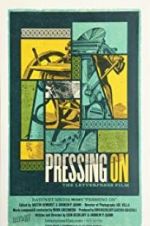 Watch Pressing On: The Letterpress Film Xmovies8