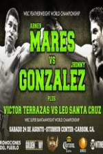 Watch Abner Mares vs Jhonny Gonzalez + Undercard Xmovies8