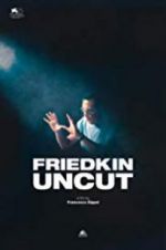 Watch Friedkin Uncut Xmovies8