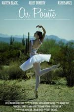 Watch On Pointe Xmovies8