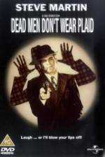 Watch Dead Men Don't Wear Plaid Xmovies8