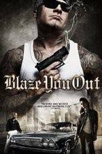 Watch Blaze You Out Xmovies8