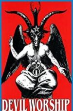 Watch Devil Worship: The Rise of Satanism Xmovies8