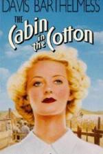 Watch The Cabin in the Cotton Xmovies8