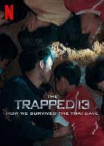 Watch The Trapped 13: How We Survived the Thai Cave Xmovies8