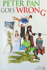 Watch Peter Pan Goes Wrong Xmovies8