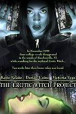 Watch The Erotic Witch Project Xmovies8