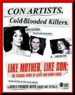 Watch Like Mother Like Son: The Strange Story of Sante and Kenny Kimes Xmovies8