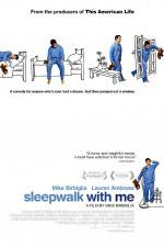 Watch Sleepwalk with Me Xmovies8