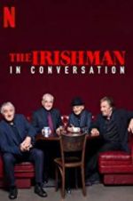 Watch The Irishman: In Conversation Xmovies8