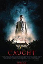 Watch Caught Xmovies8