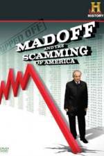 Watch Ripped Off Madoff and the Scamming of America Xmovies8