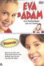 Watch Eva & Adam: Four Birthdays and a Fiasco Xmovies8