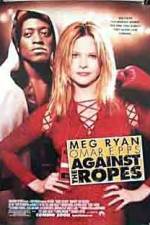 Watch Against the Ropes Xmovies8