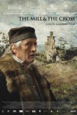 Watch The Mill and the Cross Xmovies8