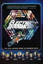 Watch Electric Boogaloo: The Wild, Untold Story of Cannon Films Xmovies8
