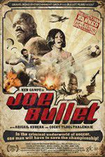 Watch Joe Bullet Xmovies8