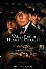 Watch Valley of the Heart's Delight Xmovies8