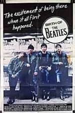 Watch Birth of the Beatles Xmovies8