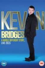 Watch Kevin Bridges: A Whole Different Story Xmovies8