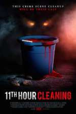 Watch 11th Hour Cleaning Xmovies8