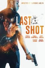 Watch Last Shot Xmovies8