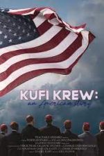 Watch Kufi Krew: An American Story Xmovies8