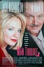 Watch Man Trouble Xmovies8