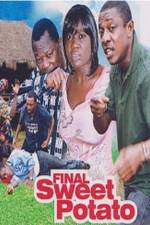 Watch Final Sweet potato Xmovies8