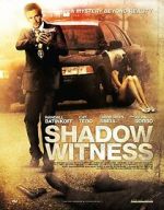 Watch Shadow Witness Xmovies8