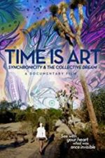 Watch Time Is Art: Synchronicity and the Collective Dream Xmovies8