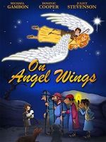 Watch On Angel Wings (TV Short 2014) Xmovies8