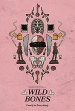 Watch Wild Bones Xmovies8