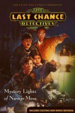 Watch The Last Chance Detectives Mystery Lights of Navajo Mesa Xmovies8